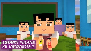 Selamat Tinggal Susanti! 😭👋 (UPIN IPIN Minecraft Animation)