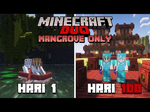 100 Hari di Minecraft MANGROVE ONLY !!!