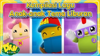Kompilasi Lagu Anak-Anak Didi & Friends Indonesia| Edisi Liburan 2025 Part 1