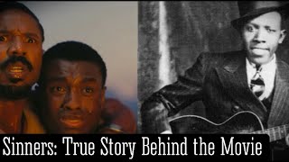 ‘Sinners’ - The True Story Behind the Movie