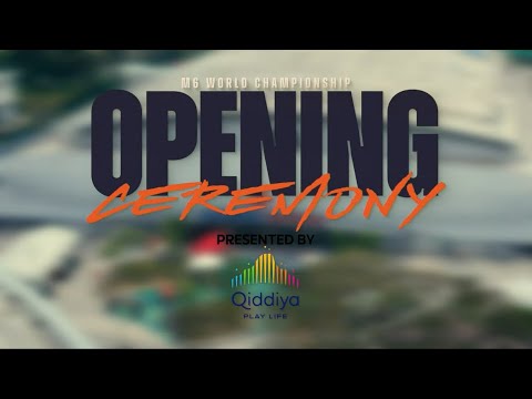 Grand Finals Opening Ceremony | M6 World Championship | Presented by Qiddiya