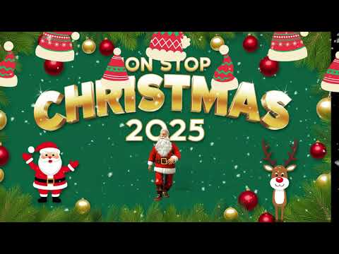 Non Stop Christmas Songs 2025 🎁 Best Non-Stop Christmas Songs Medley 2025 ⛄ Merry Christmas 2025 🎄