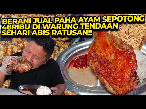 BERANI JUAL PAHA AYAM SEPOTONG 48RIBU DI WARUNGTENDAAN SEHARI ABIS RATUSAN!!