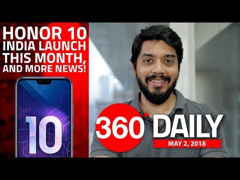 (ENGLISH) Honor 10 India Launch Set for This Month, Apple MacBook Air Refresh, and More (May 2, 2018)