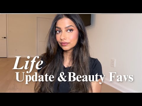 MAJOR life update & Products I am LOVING!