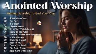 Anointed Worship for Night Time Healing – Powerful Christian Gospel for Peaceful Sleep