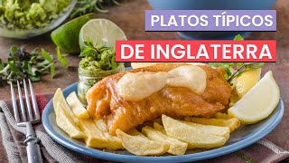 423  Comida típica de Inglaterra | 10 platos imprescindibles