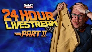 Wait in the Wings: The 24 Hours Livestream (Part 2)