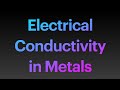 Electrical Conductivity and Resistivity Concepts