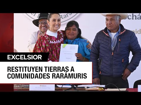 Devuelven tierras a comunidades rarámuri en la Sierra Tarahumara