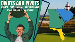 Divots and Pivots - S5 EP12 - RBC Heritage