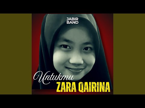 Untukmu Zara Qairina
