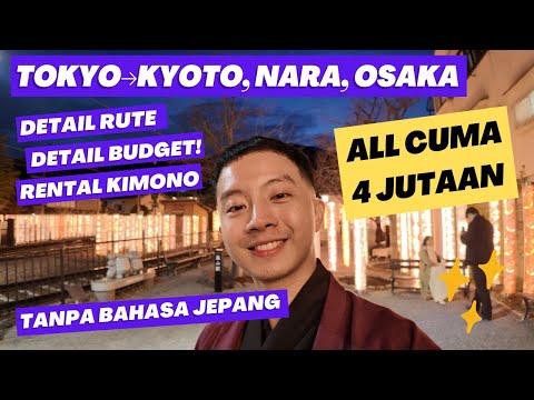Tokyo→Kyoto Nara Osaka Cuma 4 Jutaan
