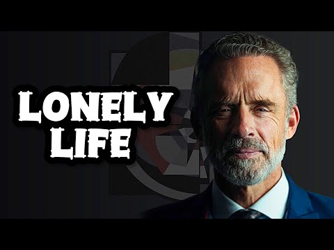 LONELY LIFE - Jordan Peterson (Motivational Speech) | How to Embrace Solitude & Find Strength