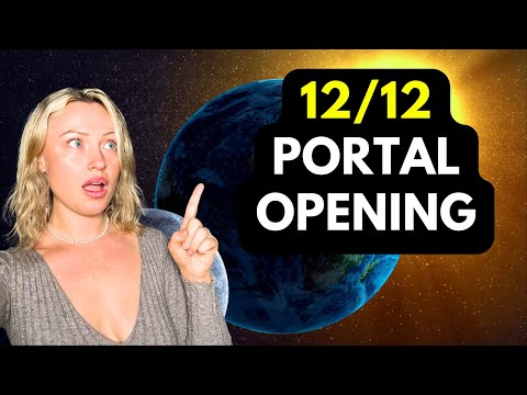 12/12 December Portal is OPENING! What you MUST Do!