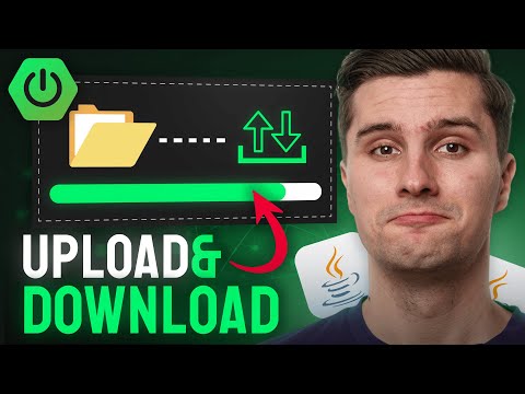 How to Upload & Download Files In Spring Boot - Full Production Guide