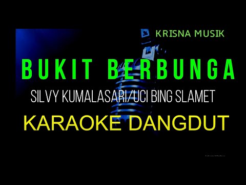 BUKIT BERBUNGA KARAOKE DANGDUT JADUL HD AUDIO