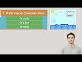 Water Vapor and Condensation Concepts
