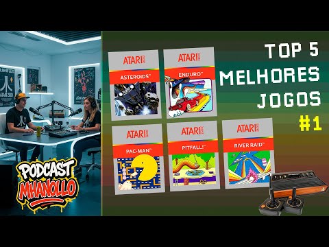 PODCAST: TOP 5 MELHORES JOGOS DO ATARI 2600 - Parte 1