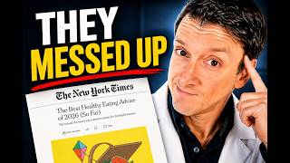 New York Times Botches Food Advice (Doctor Explains)