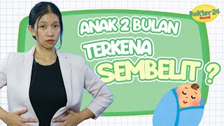Cara MUDAH Hilangkan Sembelit Pada Bayi 2 Bulan