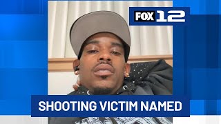 Man killed in North Portland shooting identified