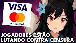 A CENSURA DOS CARTÕES DE CREDITO FOI LONGE DE MAIS! MILHARES DE JOGOS SENDO DERRUBADOS