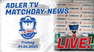 Adler TV - 20.04.2023 | Matchday-News