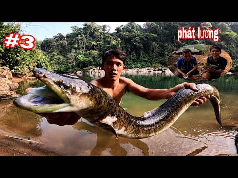 9 Ngày Đêm Ngủ Rừng Săn Cá Lớn Trên Thượng Nguồn | Phát Lương Cho Anh CHUA Ngày Bội Thu