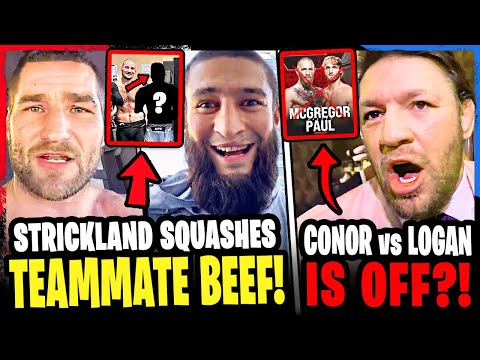 Sean Strickland SQUASHES BEEF with TEAMMATE! Conor McGregor vs Logan Paul is OFF! Khamzat Chimaev