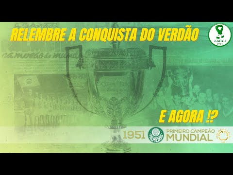 FIFA COLOCA PALMEIRAS COMO PRIMEIRO CAMPEÃO MUNDIAL | RELEMBRE O JOGO HISTÓRICO DO VERDÃO