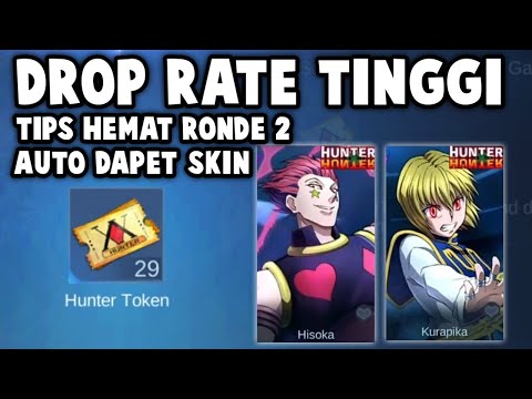 BUSET DROP RATE TINGGI ! RONDE 2 HUNTER X HUNTER DI JAMIN DAPET SKIN PAKE TIPS HEMAT !!