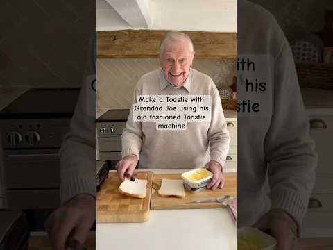 Grandad makes an old fashioned Toastie #grandadjoe #breakfastideas #grandparents #wholesome #over50