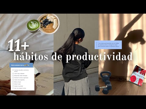 11 hábitos de productividad suave que necesitas probar