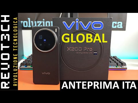 Vivo X200 Pro GLOBAL ANTEPRIMA ITA - Unboxing e Primo Avvio