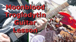 Moonblood - Troglodytin Guitar Lesson