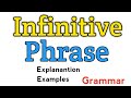 Understanding Infinitive Phrases