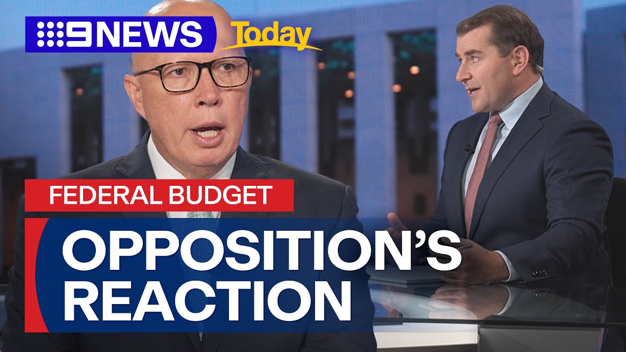 Opposition leader’s reaction to 2025 budget | 9 News Australia