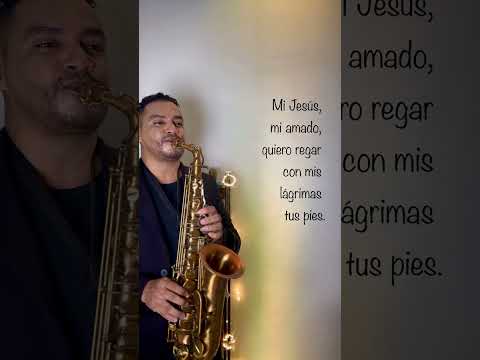 Mi Jesús, mi amado | Sax instrumental.