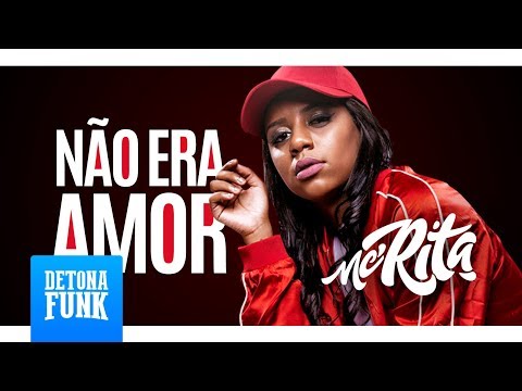 MC Rita - Não Era Amor (Jorgin Deejhay)
