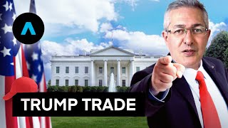 The Trump Trade