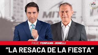 El Pase de Eduardo Feinmann y Marcelo Bonelli: “La resaca de la fiesta”