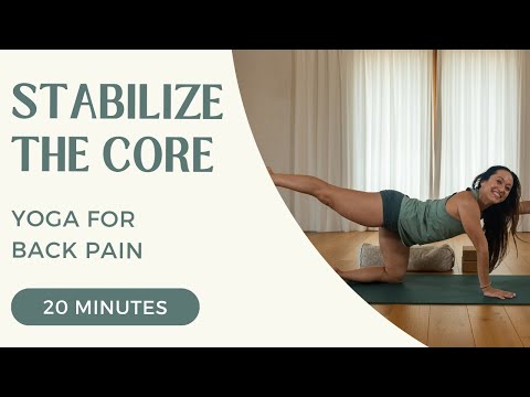 Yoga for Back Pain - Stabilize the Core