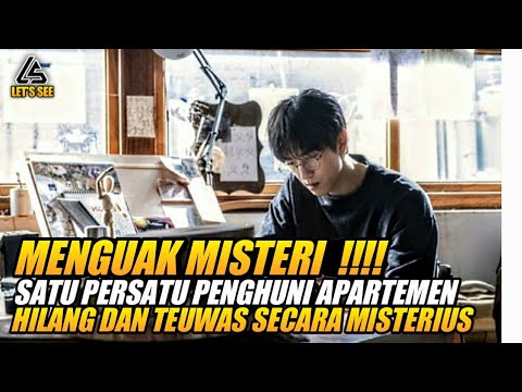 MISTERI ‼️HILANGNYA SATU PERSATU PENGHUNI APARTEMEN ANEH || ALUR CERITA FILM KOREA TERBARU