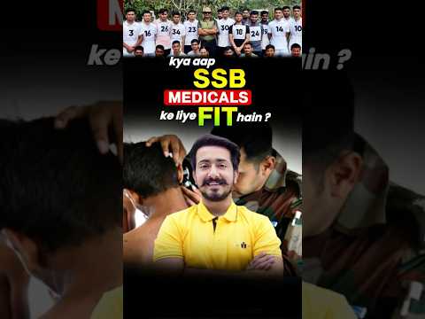 Kya Aap SSB Medicals ke liye Fit hai ? Check if you are Medically fit or not ? #trendingshorts