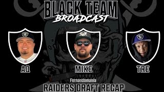 #Raiders BTB Draft Recap| Fernandomania| UDFAs| Black Team Broadcast