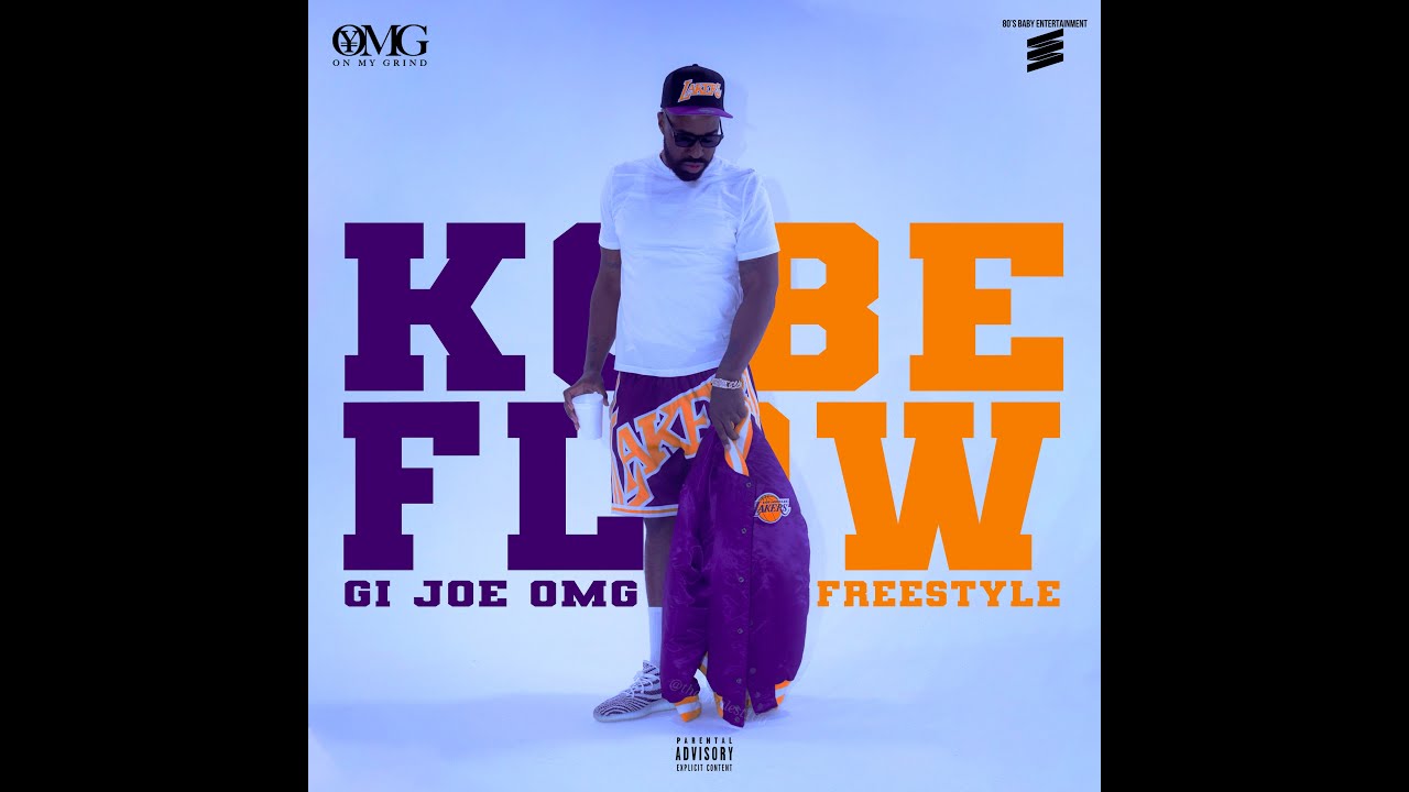 GIJOE OMG - Kobe Flow Freestyle