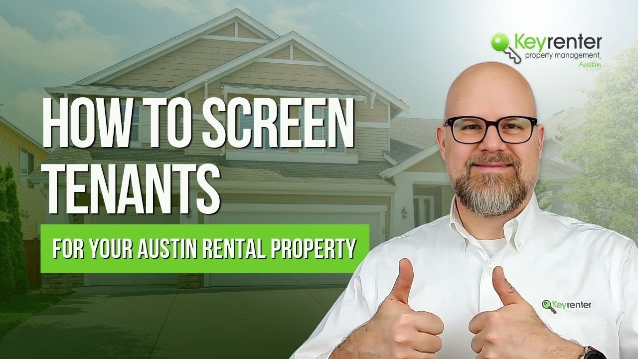 How to Screen Tenants for Your Austin Rental Property