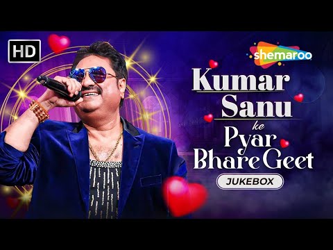 कुमार शानू के प्यार भरे गीत | Best of Kumar Sanu | Dil Tera Aashiq | Chori Chori Dil Tera | Jukebox