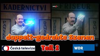 Doppelt-gedrehte Szenen - Teil 2 -  in deutsch-tschechischen Koproduktionen